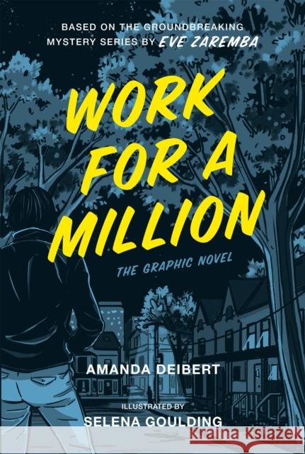 Work For A Million: The Graphic Novel Eve Zaremba 9780771098338 McClelland & Stewart - książka