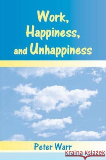 Work, Happiness, and Unhappiness Peter Warr 9780805857115  - książka