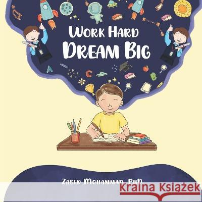 Work Hard, Dream Big Zabed Mohammad 9781998923045 978-1-998923-4-5 - książka