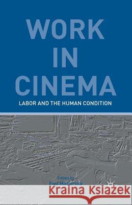 Work in Cinema: Labor and the Human Condition Kerr, E. 9781349475445 Palgrave MacMillan - książka