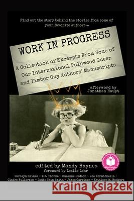 Work In Progress Mandy Haynes 9781733467575 Three Dogs Write Press - książka