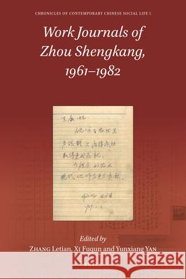 Work Journals of Zhou Shengkang, 1961-1982 (2 Vols.) Zhang 9789004359413 Brill - książka