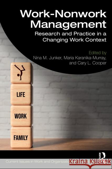 Work-Nonwork Management: Research and Practice in a Changing Work Context Nina M. Junker Maria Karanika-Murray Cary L. Cooper 9781032815343 Routledge - książka