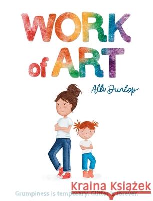 Work of Art Alli Dunlop Alli Dunlop 9781645386360 Orange Hat Publishing - książka