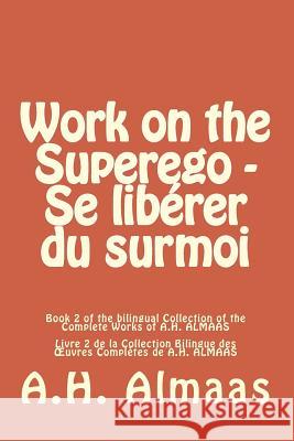 Work on the Superego - Se libérer du surmoi Dancelme, Kevin 9781539610595 Createspace Independent Publishing Platform - książka