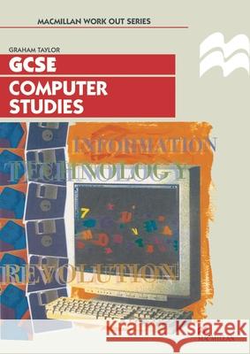 Work Out Computer Studies GCSE Graham Taylor 9780333643570 PALGRAVE MACMILLAN - książka