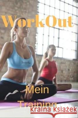 Work-Out, Mein Training Monika Jenne 9781692533465 Independently Published - książka