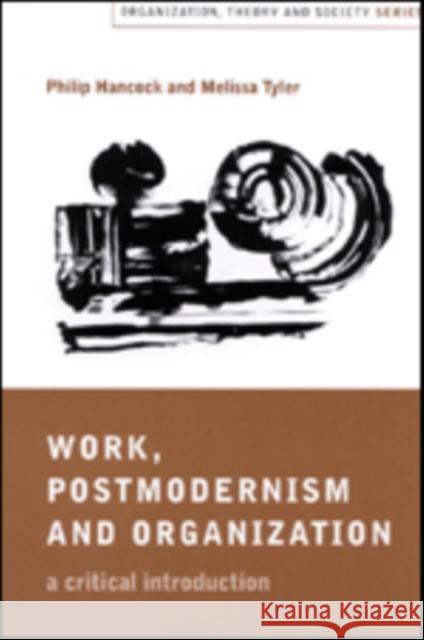 Work, Postmodernism and Organization: A Critical Introduction Hancock, Philip 9780761959434 Sage Publications - książka