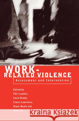 Work-Related Violence Phil Leather Claire Lawrence Carol Brady 9780415194150 Routledge - książka