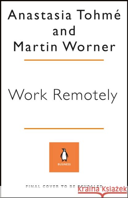 Work Remotely Martin Worner 9780241482117 Penguin Books Ltd - książka