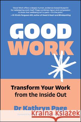 Work That Works Dr Kathryn Page 9781394396238 John Wiley & Sons Australia Ltd - książka