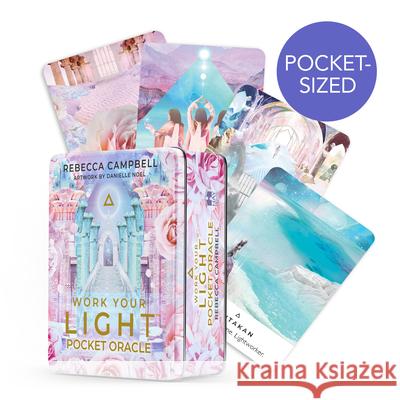 Work Your Light Pocket Oracle Cards: A 44-Card Deck and Guidebook Rebecca Campbell Danielle Noel 9781837822348 Hay House UK Ltd - książka