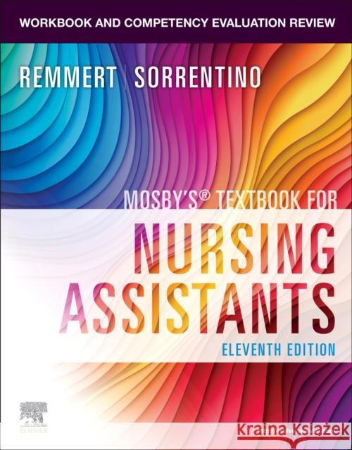 Workbook and Competency Evaluation Review for Mosby's Textbook for Nursing Assistants Leighann Remmert 9780443121333 Elsevier Health Sciences - książka