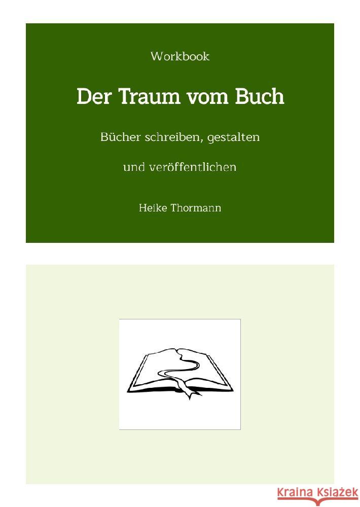 Workbook: Der Traum vom Buch Thormann, Heike 9783347540859 Heike Thormann - książka