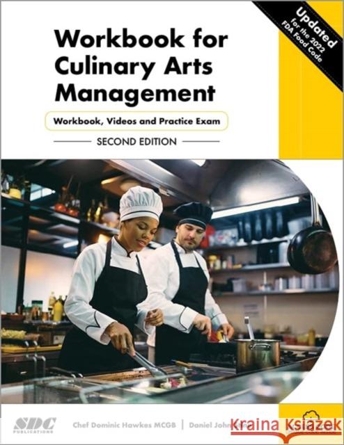 Workbook for Culinary Arts Management Chef Dominic Hawkes, Daniel John Stine 9781630576189 SDC Publications - książka