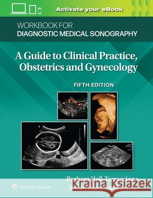 Workbook for Diagnostic Medical Sonography: Obstetrics and Gynecology Susan Stephenson 9781975177027 LWW - książka