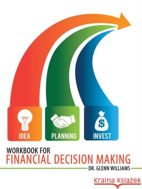 Workbook for Financial Decision Making Williams 9781465277251 Kendall/Hunt Publishing Company - książka