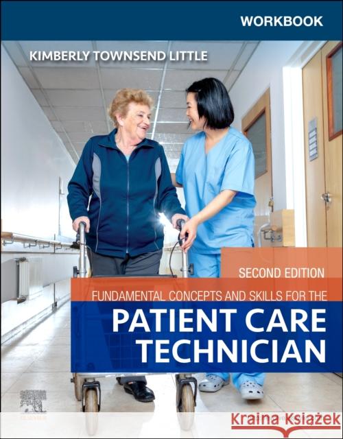 Workbook for Fundamental Concepts and Skills for the Patient Care Technician Kimberly Townsend 9780323831284 Elsevier - Health Sciences Division - książka
