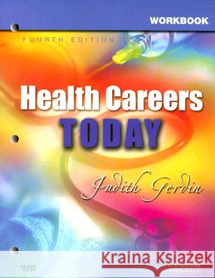 Workbook for Health Careers Today Judith Gerdin 9780323048422 Mosby - książka