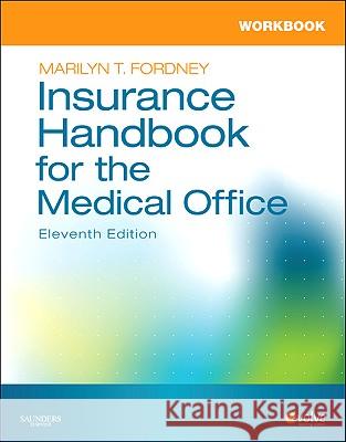 Workbook for Insurance Handbook for the Medical Office Marilyn Fordney 9781437701326 W.B. Saunders Company - książka