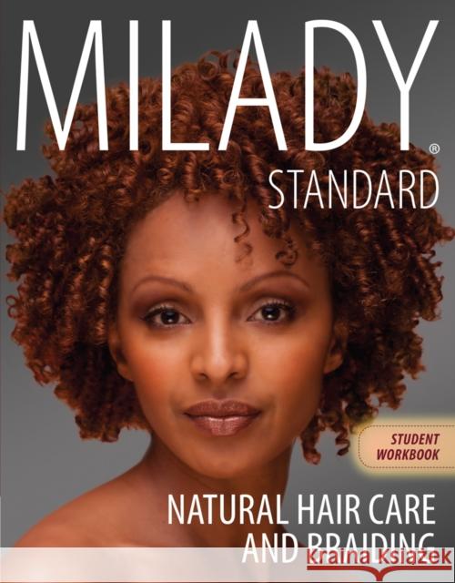 Workbook for Milady Natural Hair Care and Braiding Diane Carol Bailey 9781133765653 Milady Publishing - książka