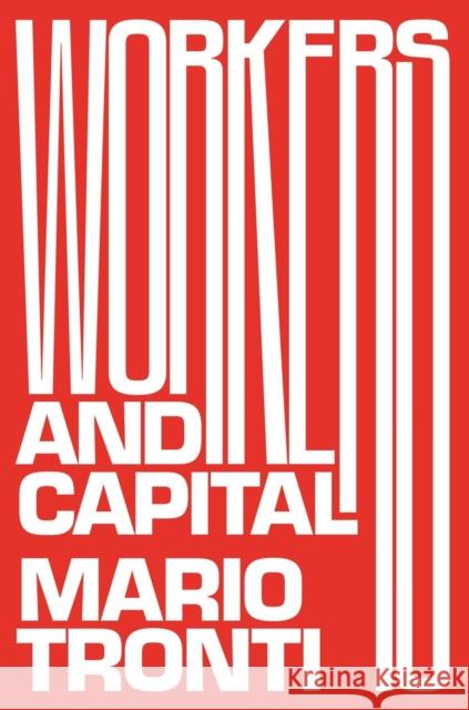 Workers and Capital Mario Tronti 9781788730402 Verso Books - książka