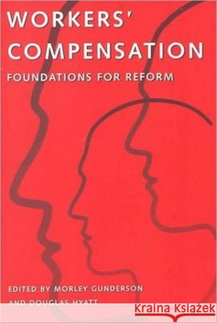 Workers' Compensation: Foundations for Reform Gunderson, Morley 9780802082398 University of Toronto Press - książka