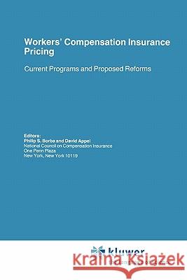 Workers' Compensation Insurance Pricing: Current Programs and Proposed Reforms Appel, David 9789048158164 Not Avail - książka