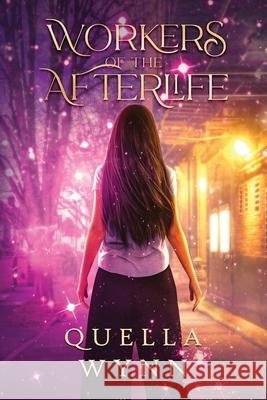 Workers of the Afterlife Quella Wynn 9786150238883 Quella Wynn - książka