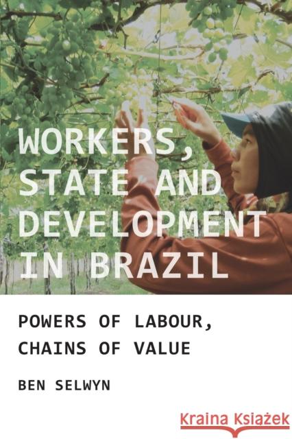 Workers State and Devel in Brazil  9781784991142 Manchester University Press - książka