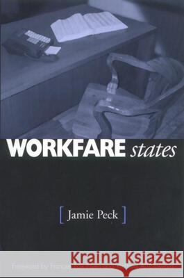 Workfare States Jamie Peck 9781572306363 Guilford Publications - książka