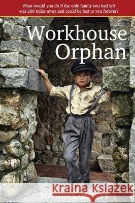 Workhouse Orphan Maggie Cobbett 9781723041600 Createspace Independent Publishing Platform - książka
