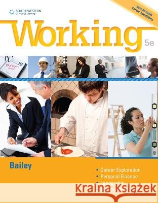 Working Bailey 9780840068569 South Western Educational Publishing - książka