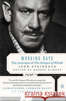 Working Days: The Journals of the Grapes of Wrath John Steinbeck Robert Demott 9780140144574 Penguin Books - książka