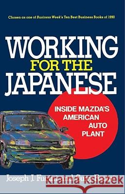 Working for the Japanese Joseph J. Fucini Suzy Fucini 9780029109328 Free Press - książka