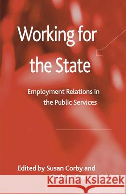 Working for the State: Employment Relations in the Public Services Corby, S. 9780230278639 Palgrave MacMillan - książka