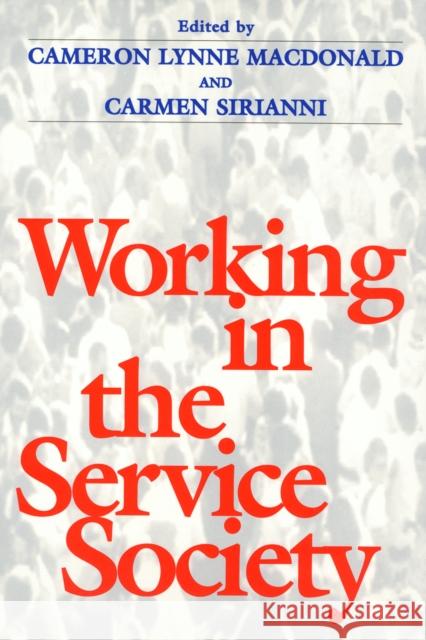 Working in Service Society MacDonald, Cameron 9781566394802 Temple University Press - książka