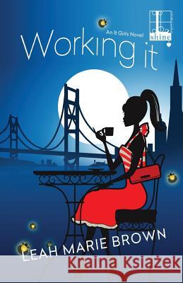 Working It Leah Marie Brown 9781616508159 Kensington Publishing Corporation - książka