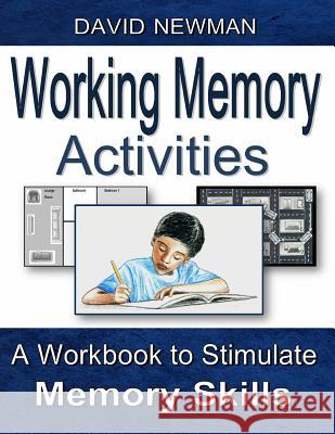 Working Memory Activities MR David John Newman 9781492912682 Createspace - książka