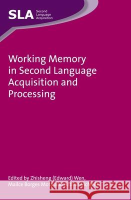 Working Memory in Second Language Acquisition and Processing   9781783093571 MULTILINGUAL MATTERS LTD - książka