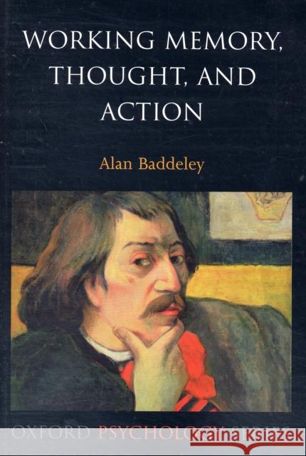 Working Memory, Thought, and Action Alan Baddeley 9780198528012  - książka