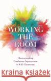 Working the Room Ronald J. Nash 9781475873290 Rowman & Littlefield