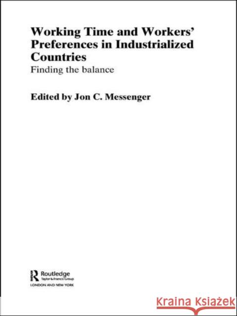 Working Time and Workers' Preferences in Industrialized Countries: Finding the Balance Messenger, Jon C. 9789221196976 Routledge - książka