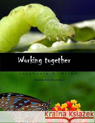 Working together Allen, Chontella 9781539559146 Createspace Independent Publishing Platform - książka