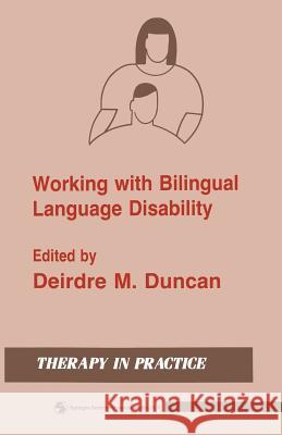 Working with Bilingual Language Disability Deirdre M. Duncan 9780412339400 Springer - książka