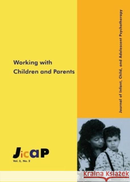 Working with Children: Journal of Infant, Child, and Adolescent Psychotherapy, 2.2 Vaughns, Kirkland C. 9780881638028 Taylor & Francis - książka