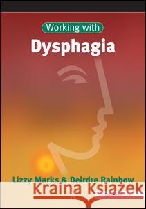 Working with Dysphagia Lizzy Marks 9780863882494  - książka