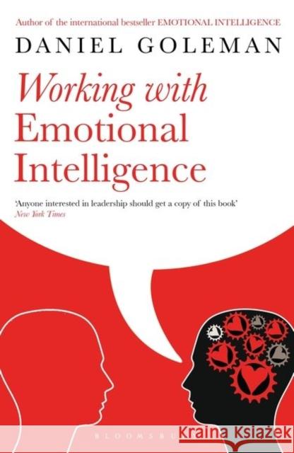 Working with Emotional Intelligence Daniel Goleman 9780747543848 Bloomsbury Publishing PLC - książka