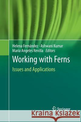 Working with Ferns: Issues and Applications Fernández, Helena 9781489981318 Springer - książka