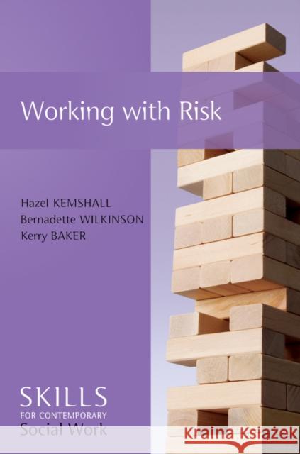 Working with Risk Kemshall, Hazel 9780745651972 John Wiley & Sons - książka